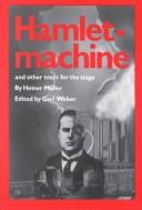 Heiner Müller: Hamletmachine and other texts for the stage (1984, Performing Arts Journal Publications)
