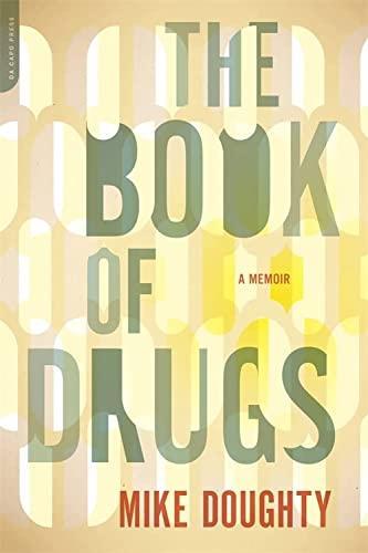Mike Doughty: The Book of Drugs (Paperback)