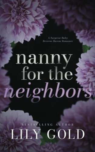 Lily Gold: Nanny for the Neighbors (Paperback, Wild Jasmine Books)