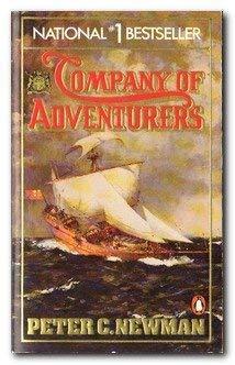 Peter C. Newman: Company of Adventurers (1987)