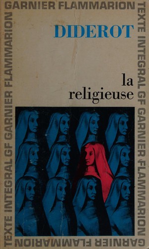 Denis Diderot: La Religieuse. (French language, 1968, Garnier-Flammarion)
