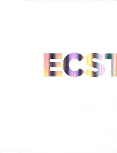 Paul Schimmel, Gloria Sutton, Carolyn Christov-Bakargiev: Ecstasy (Hardcover, 2005, Museum of Contemporary Art)