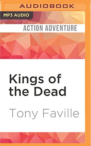 Marc Vietor, Tony Faville: Kings of the Dead (AudiobookFormat, Audible Studios on Brilliance, Audible Studios on Brilliance Audio)