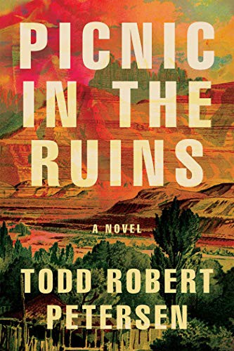 Todd Robert Petersen: Picnic In the Ruins (Paperback, 2021, Counterpoint)