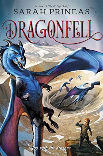 Sarah Prineas: Dragonfell (Hardcover, 2019, HarperCollins)
