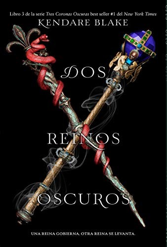 Kendare Blake: DOS REINOS OSCUROS (Paperback, Editorial Del Nuevo Extremo, S.L.)