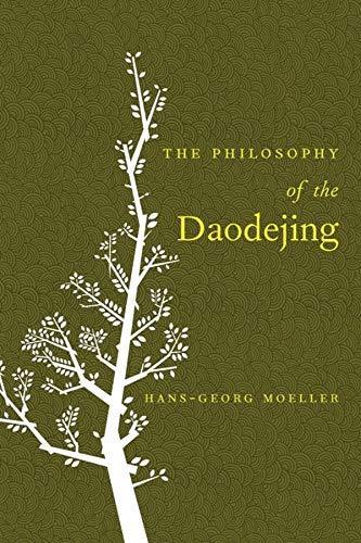 Hans-Georg Moeller: The philosophy of the Daodejing