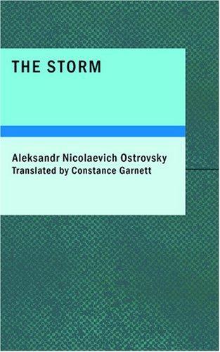 Aleksandr Nicolaevich Ostrovsky: The Storm (Paperback, BiblioBazaar)