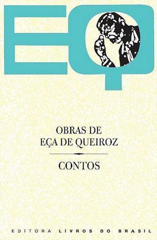 Eça de Queiroz, José Maria Eça de Queiroz: Contos (Paperback, Portuguese (Portugal) language, 2007, Livros do Brasil)