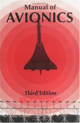 Brian Kendal: Manual of avionics (1993, Blackwell Scientific Publications)