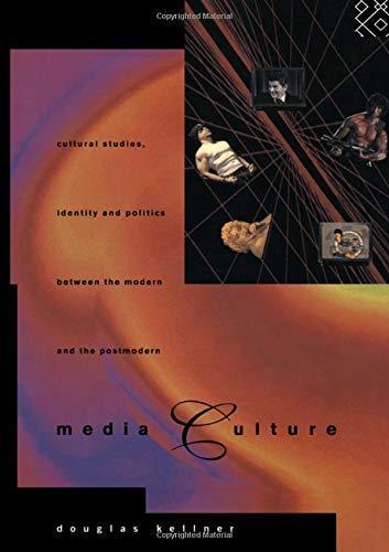 Douglas Kellner: Media Culture (1995)