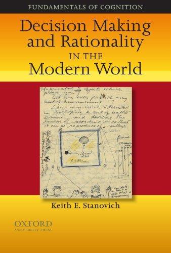 Keith Stanovich: Decision making and rationality in the modern world (2009)