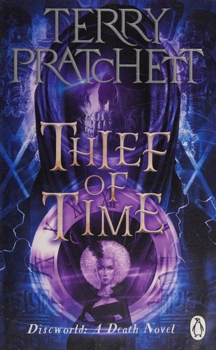Terry Pratchett, Terry Pratchett: Thief of Time : (Discworld Novel 26) (2022, Penguin Books, Limited)