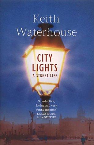 Keith Waterhouse: City Lights (Paperback, Hodder & Stoughton Ltd)