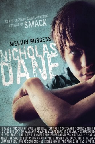 Melvin Burgess: Nicholas Dane (Paperback, 2013, Square Fish)