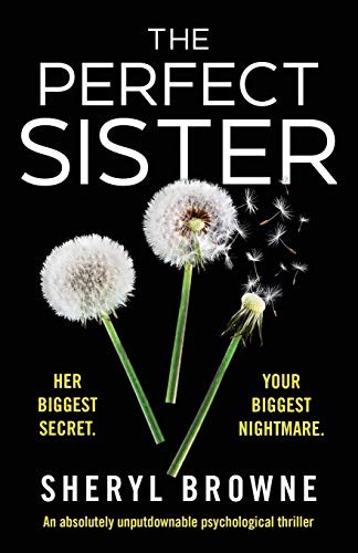 Sheryl Browne: The Perfect Sister (Paperback, 2020, Bookouture)