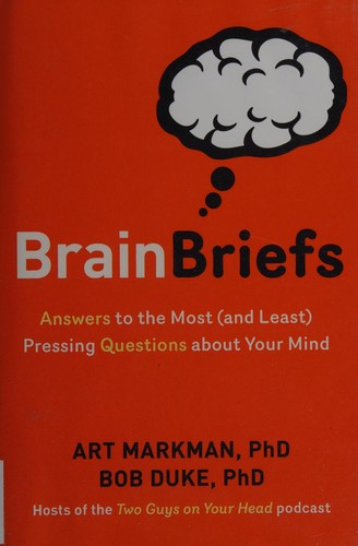 Arthur B. Markman: Brain briefs (2016)