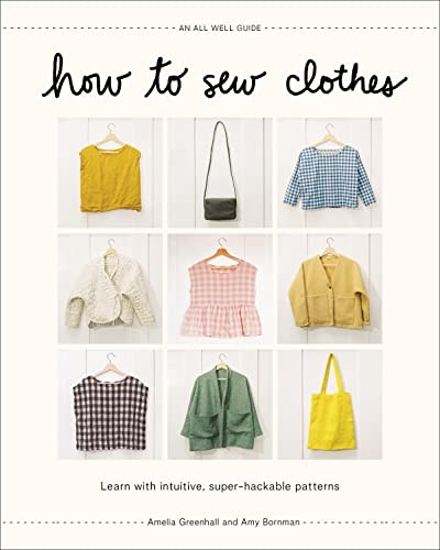 Bornman Amy, Amelia Greenhall: All Well Sewing Studio Easy-Sew Basics (2023, Abrams, Inc., Harry N. Abrams)