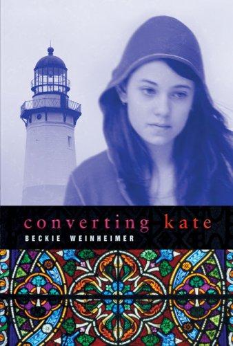 Beckie Weinheimer: Converting Kate (Hardcover, Viking Juvenile)