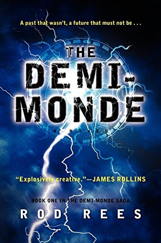 Rod Rees: The Demi-Monde (Paperback, 2012, William Morrow & Company, William Morrow Paperbacks)
