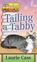 Laurie Cass: Tailing a Tabby (Hardcover, 2014, Center Point)