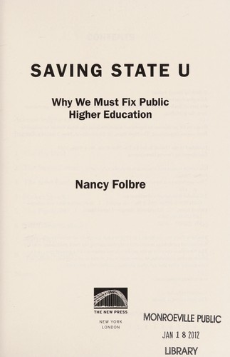 Nancy Folbre: Saving State U (2010, New Press)