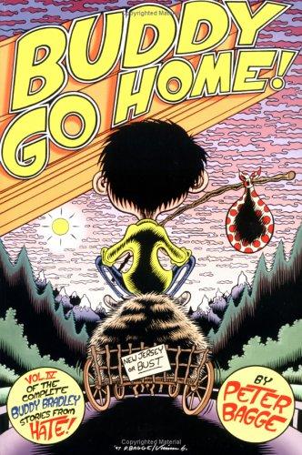 Peter Bagge: Buddy Go Home! (Hate) (Paperback, Fantagraphics Books)