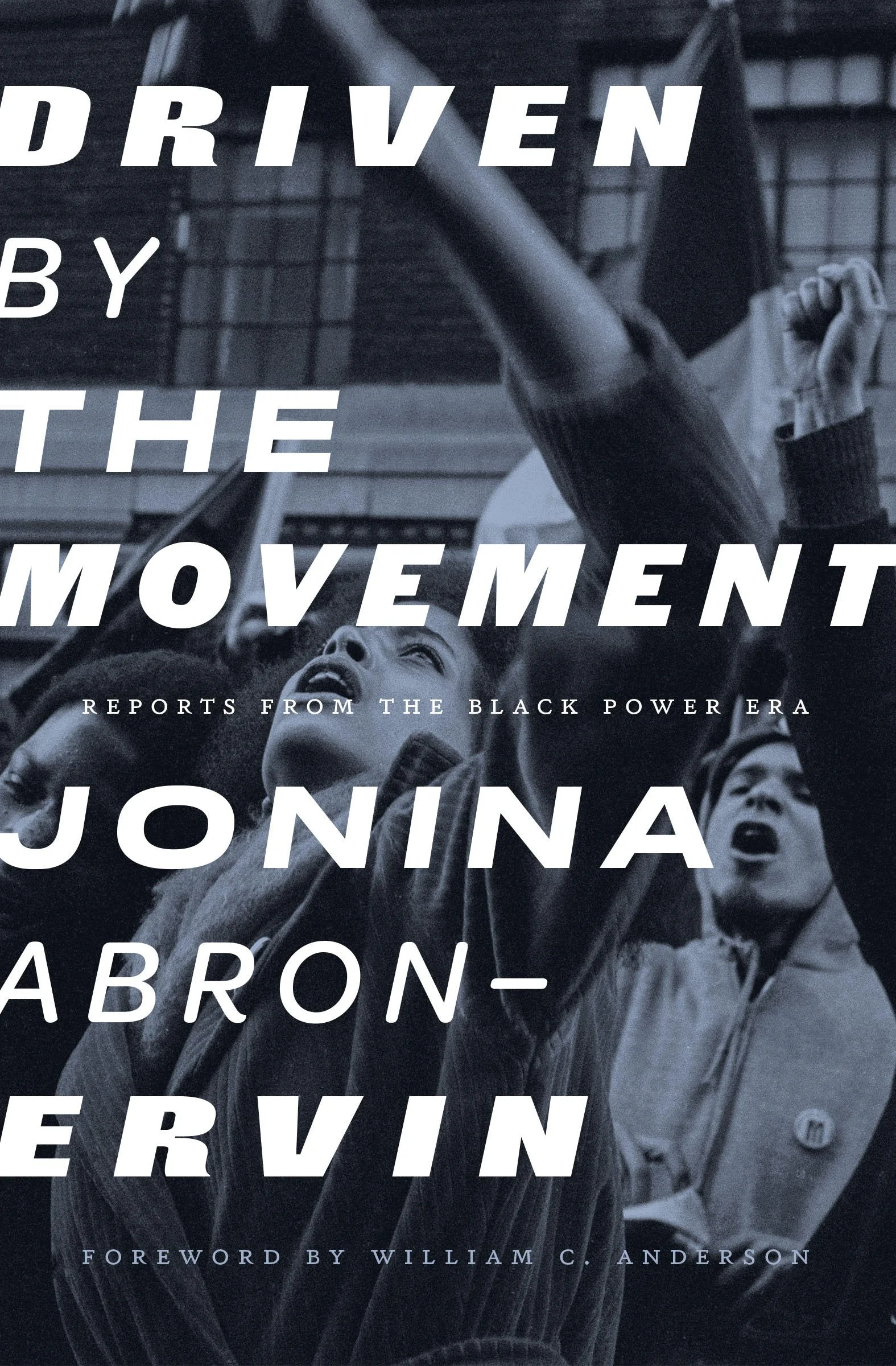 JoNina Abron-Ervin: Driven by the Movement (Paperback, 2025, AK Press)