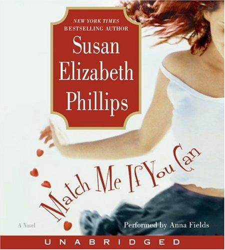 Susan Elizabeth Phillips: Match Me If You Can CD (AudiobookFormat, 2005, HarperAudio)