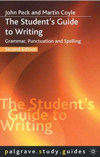 John Peck: The Student's Guide to Writing (Palgrave Study Guides) (Paperback, Palgrave Macmillan)