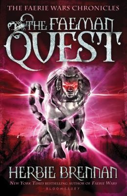 Herbie Brennan: The Faeman Quest (2012, Bloomsbury U.S.A. Children's Books)