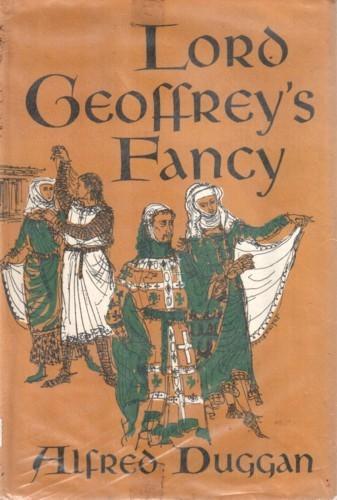 Alfred Leo Duggan: Lord Geoffrey's fancy. (Hardcover, 1962, Pantheon Books)