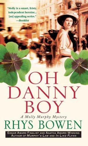 Rhys Bowen: Oh Danny Boy (Molly Murphy Mysteries) (2007, St. Martin's Paperbacks)