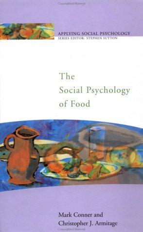Mark Conner: The social psychology of food (2002, Open University Press, Open Univ Pr, Brand: Open University Press)