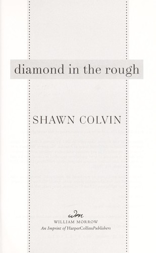 Shawn Colvin: Diamond in the rough (2012, William Morrow)