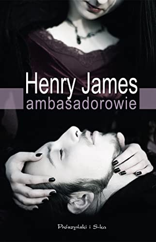 Henry James: Ambasadorowie (Hardcover, Prószynski)