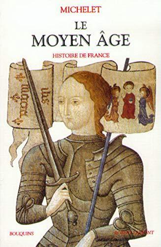 Jules Michelet: Le Moyen Age - Histoire de France (French language, 1998)