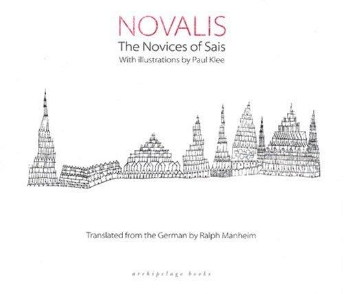 Novalis: The novices of Sais (Paperback, 2005, Archipelago Books)