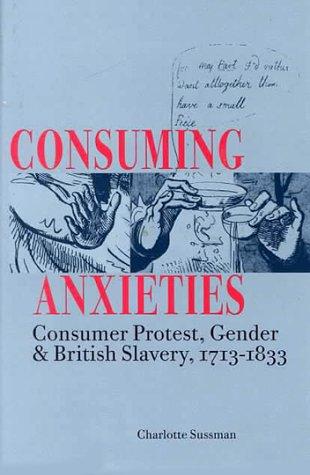 Charlotte Sussman: Consuming Anxieties (Hardcover, 2000, Stanford University Press)