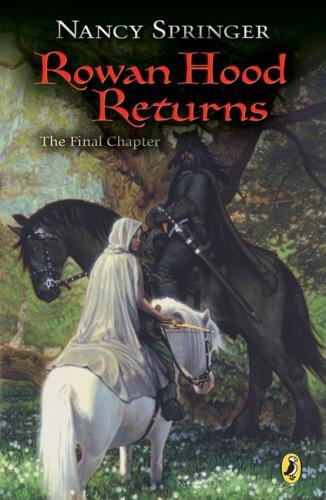 Nancy Springer: Rowan Hood Returns (2006, Puffin)