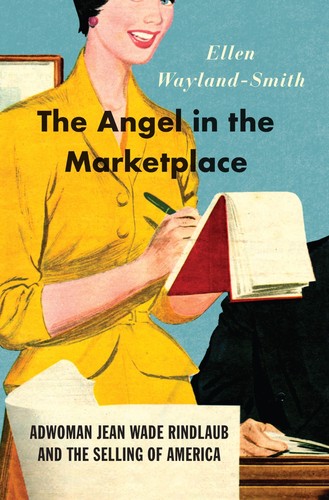 Ellen Wayland-Smith: Angel in the Marketplace (EBook, 2020, University of Chicago Press)