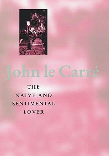 John le Carré: The Naive And Sentimental Lover