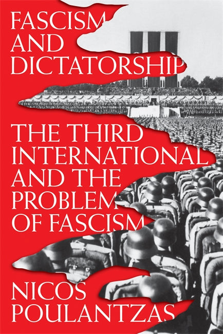 Nicos Poulantzas: Fascism and Dictatorship (EBook, 2019, Verso)
