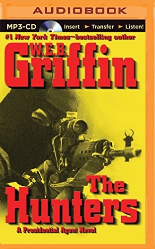 William E. Butterworth (W.E.B.) Griffin, Dick Hill: Hunters, The (AudiobookFormat, 2014, Brilliance Audio)