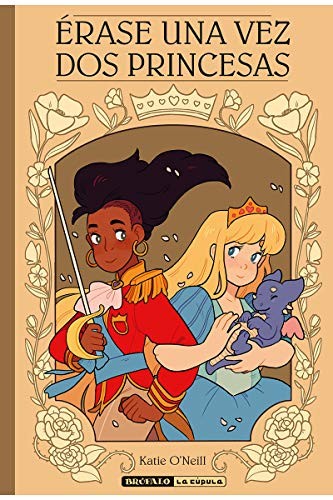 O'Neill Katie: Èrase Una Vez Dos Princesas (Hardcover, Brufalo Ediciones)