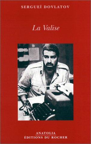 Sergueï Dovlatov: La valise