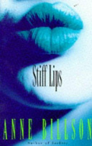 Anne Billson: Stiff lips (1996, Macmillan)