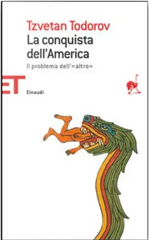 Tzvetan Todorov: La Conquista del'America (Paperback, Italian language, 1992, Einaudi)