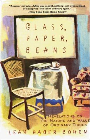 Leah Hager Cohen: Glass, paper, beans (1998, Doubleday/Currency)