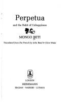 Mongo Beti: Perpetua and the habit of unhappiness (1978, Heinemann Educational)